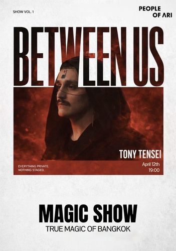 BETWEEN US: A PRIVATE MAGIC EXPERIENCE IN BANGKOK